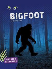 Cover image for Bigfoot (Monster Histories)