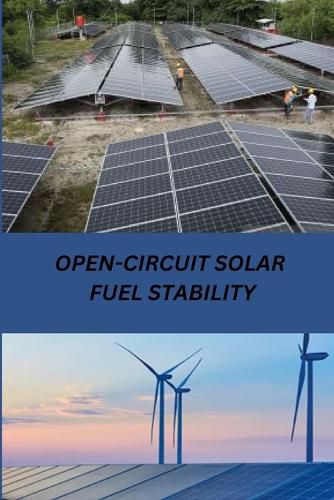 Cover image for Open-Circuit Solar Fuel Stability