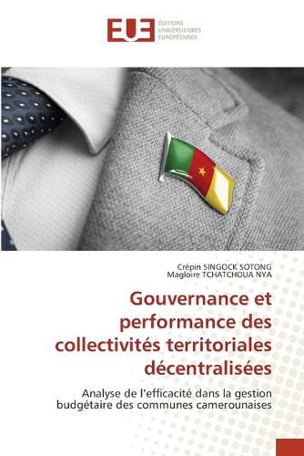 Cover image for Gouvernance et performance des collectivites territoriales decentralisees