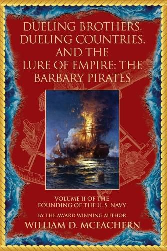 Cover image for Dueling Brothers, Dueling Countries, and The Lure of Empire