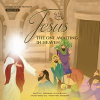 Cover image for Jesus (as) The one awaiting in heaven