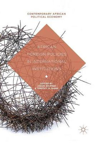 Cover image for African Foreign Policies in International Institutions