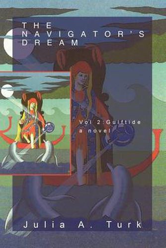 Cover image for The Navigator's Dream, Volume 2