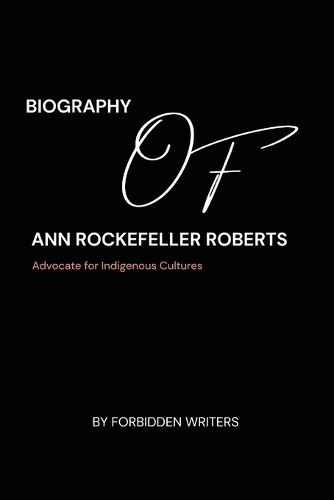 Cover image for Biography of Ann Rockefeller Roberts