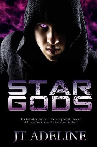 Cover image for Star Gods: A Young Adult Sci-Fi Novel