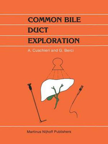 Cover image for Common Bile Duct Exploration: Intraoperative investigations in biliary tract surgery