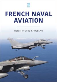 Cover image for French Naval Aviation