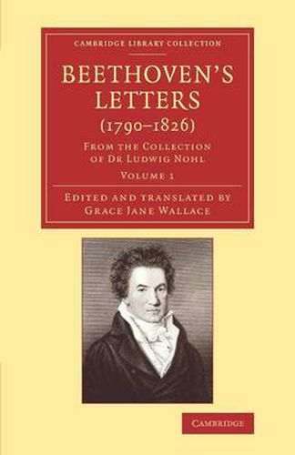 Cover image for Beethoven's Letters (1790-1826): From the Collection of Dr Ludwig Nohl