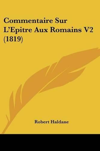 Commentaire Sur L'Epitre Aux Romains V2 (1819)