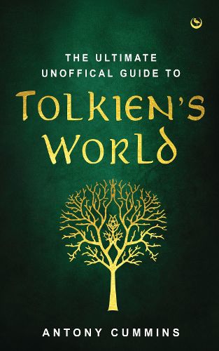 Cover image for The Ultimate Unofficial Guide to Tolkien's World