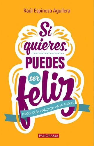 Cover image for Si Quieres Puedes Ser Feliz