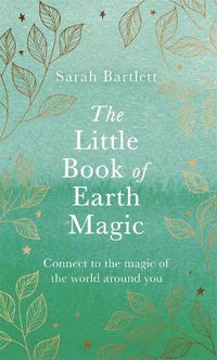 Cover image for The Little Book of Earth Magic