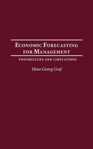 Cover image for Economic Forecasting for Management: Possibilities and Limitations