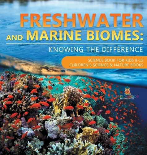 Cover image for Freshwater and Marine Biomes