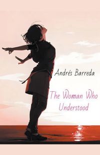 Cover image for The Woman Who Understood