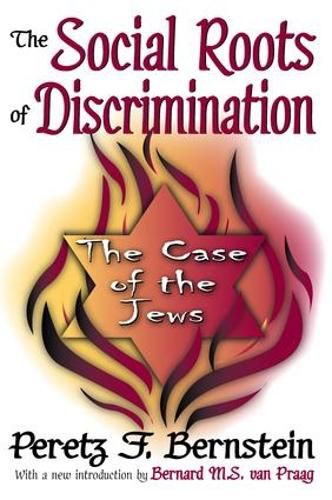 Cover image for The Social Roots of Discrimination: The Case of the Jews