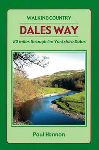 Cover image for Dales Way: 80 Miles Through the Yorkshire Dales