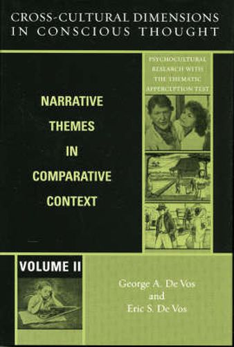 Cross-Cultural Dimensions in Conscious Thought: Narrative Themes in Comparative Context