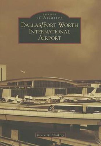 Cover image for Dallas / Fort Worth International Airport