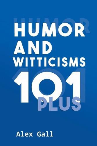 Cover image for Humor and Witticisms 101 Plus