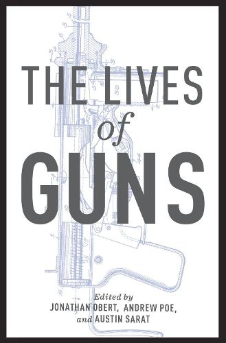 Cover image for The Lives of Guns