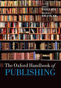 Cover image for The Oxford Handbook of Publishing