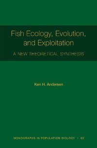 Cover image for Fish Ecology, Evolution, and Exploitation: A New Theoretical Synthesis