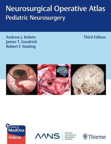 Cover image for Neurosurgical Operative Atlas: Pediatric Neurosurgery