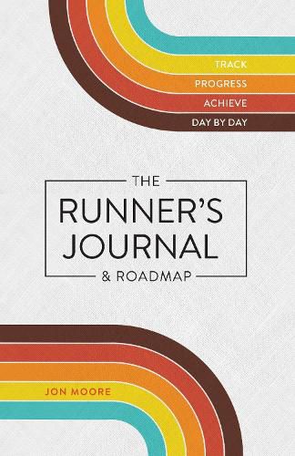 Cover image for The Runner's Journal & Roadmap
