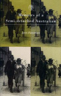 Cover image for Memoirs Of A Semi-Detached Australian