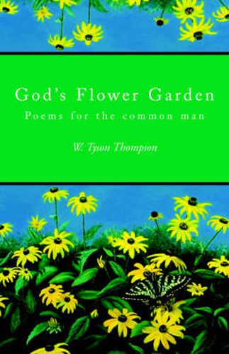 Cover image for God's Flower Garden: Poems for the Common Man