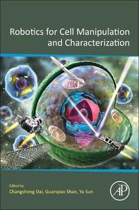 Cover image for Robotics for Cell Manipulation and Characterization