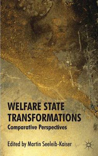 Cover image for Welfare State Transformations: Comparative Perspectives
