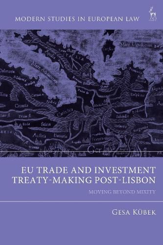 Cover image for EU Trade and Investment Treaty-Making Post-Lisbon