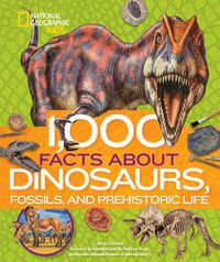 Cover image for 1,000 Facts about Dinosaurs, Fossils, and Prehistoric Life
