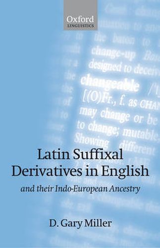 Cover image for Latin Suffixal Derivatives in English: And Their Indo-European Ancestry