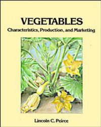Cover image for Vegetables: Characteristics, Production, and Marketing