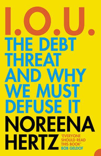 Cover image for IOU: The Debt Threat and Why We Must Defuse it