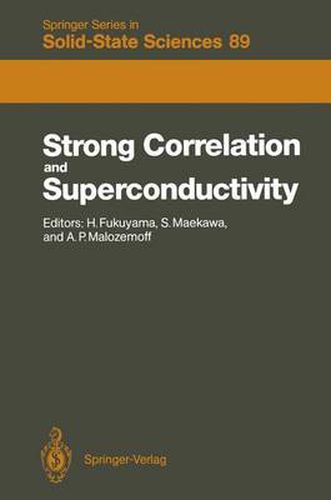 Cover image for Strong Correlation and Superconductivity: Proceedings of the IBM Japan International Symposium, Mt. Fuji, Japan, 21-25 May, 1989