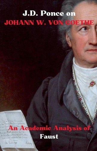 J.D. Ponce on Johann W. Von Goethe