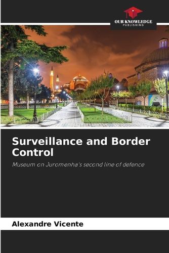 Cover image for Surveillance and Border Control