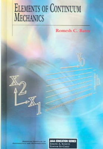 Cover image for Elements of Continuum Mechanics