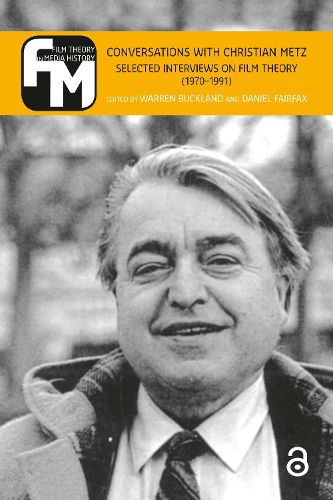 Cover image for Conversations with Christian Metz: Selected Interviews on Film Theory (1970-1991)