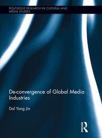 Cover image for De-Convergence of Global Media Industries