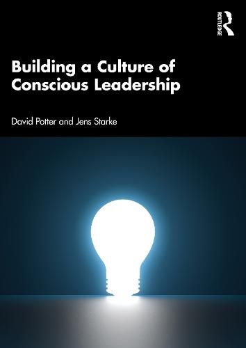 Building a Culture of Conscious Leadership