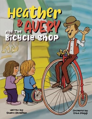 Cover image for Heather & Avery and the Bicycle Shop