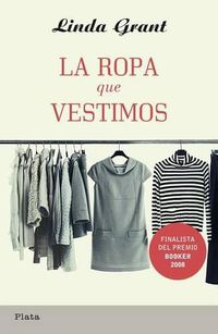 Cover image for La Ropa Que Vestimos