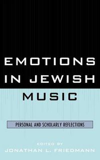 Cover image for Emotions in Jewish Music: Personal and Scholarly Reflections