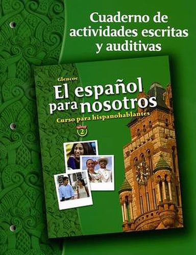 Cover image for El Espanol Para Nosotros: Curso Para Hispanohablantes Level 2, Workbook & Audio Activities Student Edition