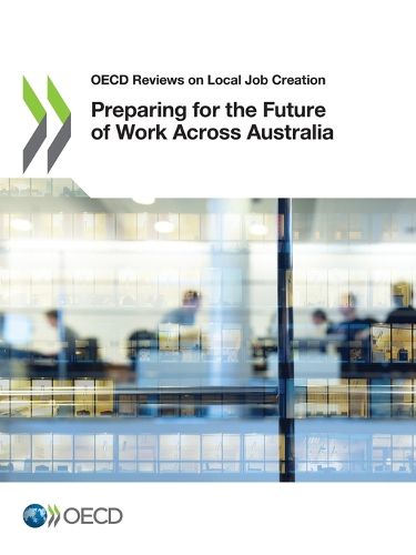 Cover image for Preparing for the future of work across Australia